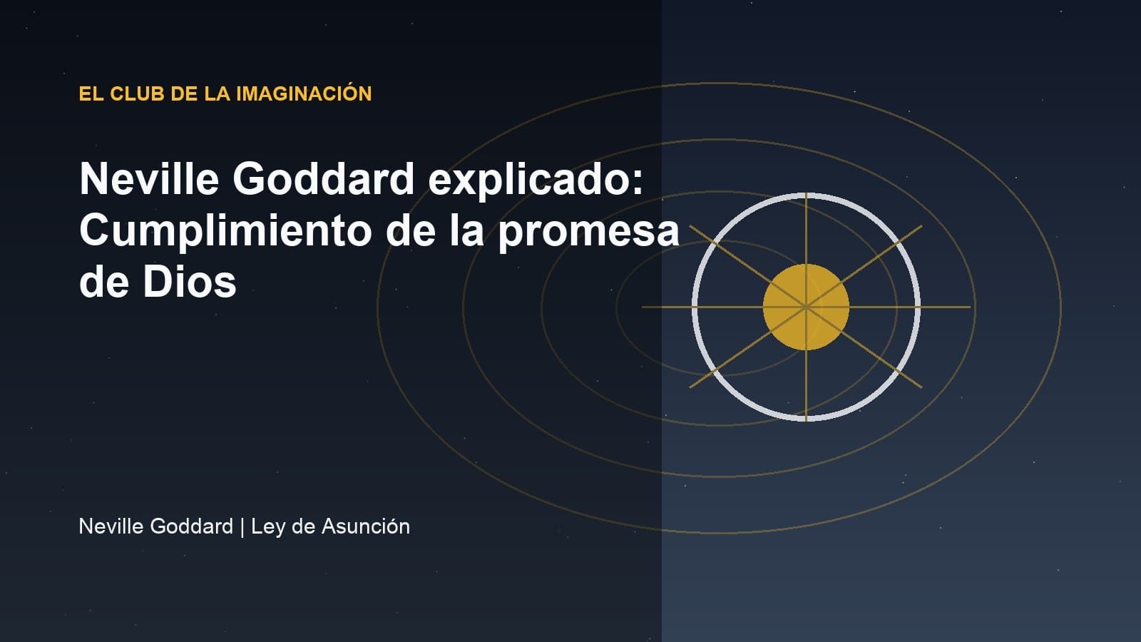 Imagen editorial para Neville Goddard explicado: Cumplimiento de la promesa de Dios