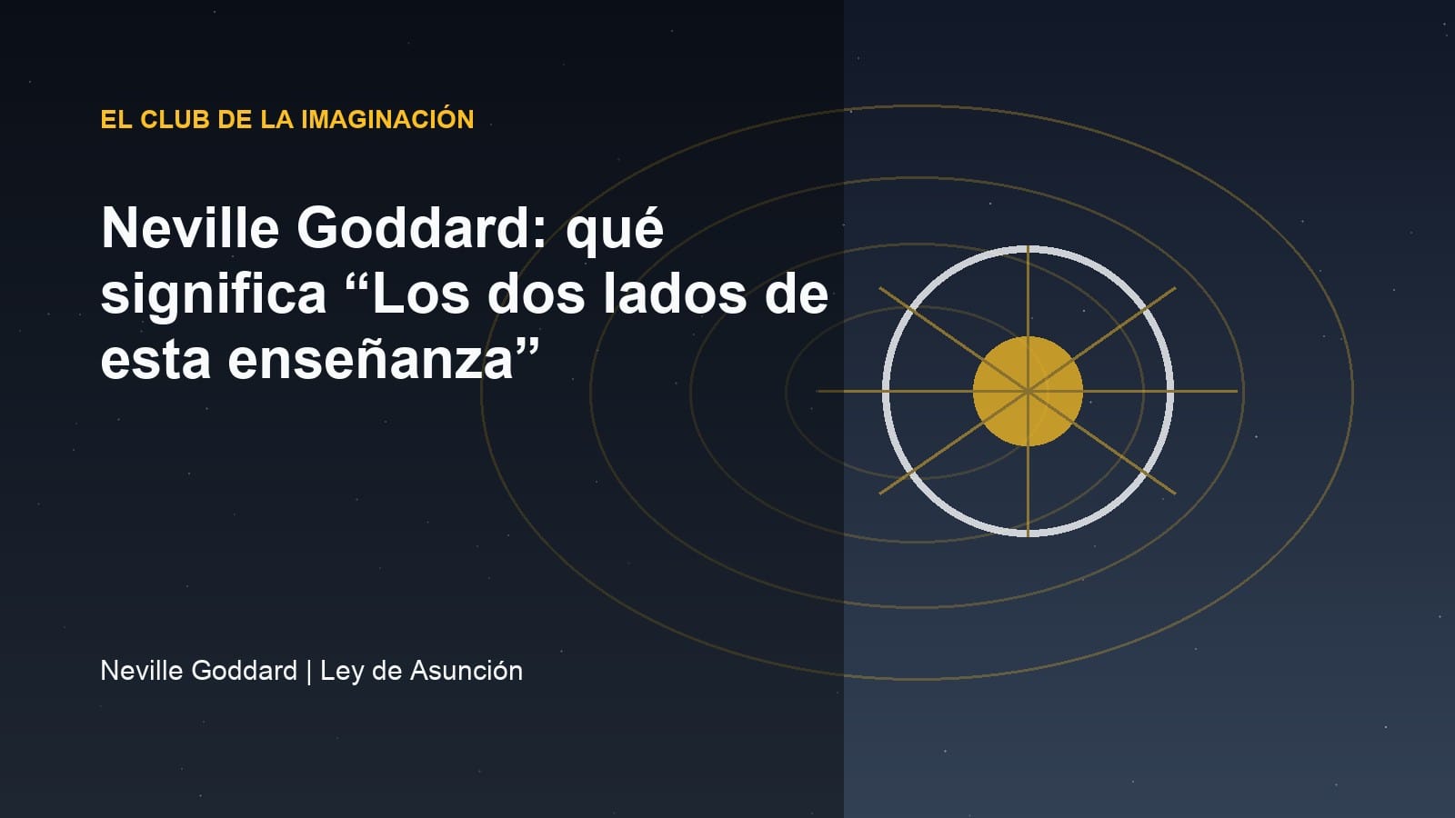 Imagen editorial para Neville Goddard: qué significa “Los dos lados de esta enseñanza”