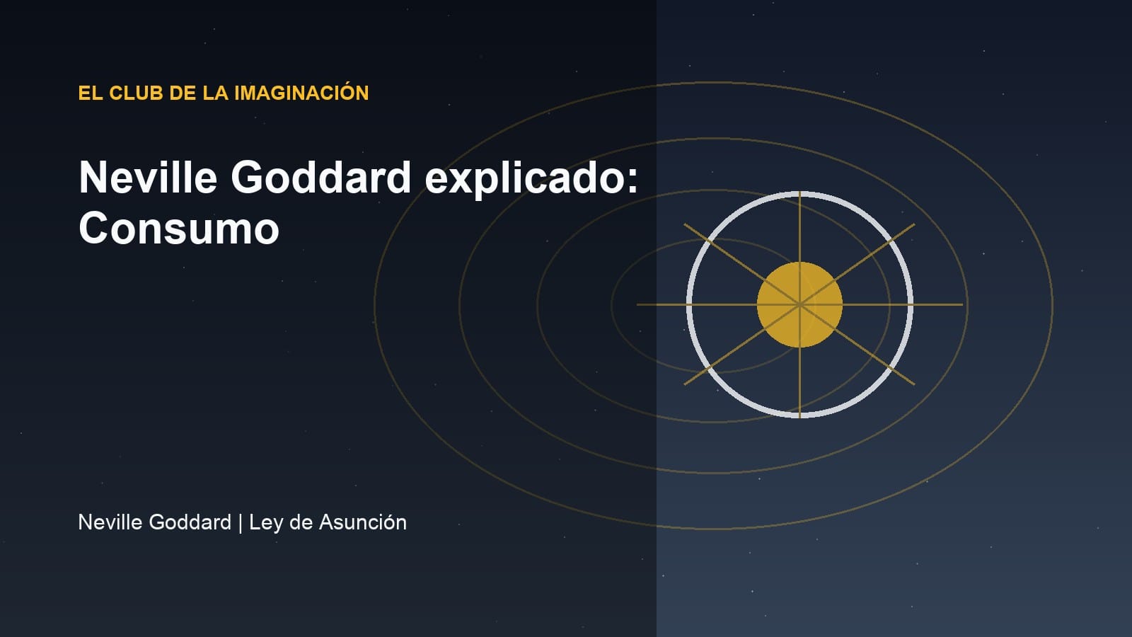 Imagen editorial para Neville Goddard explicado: Consumo