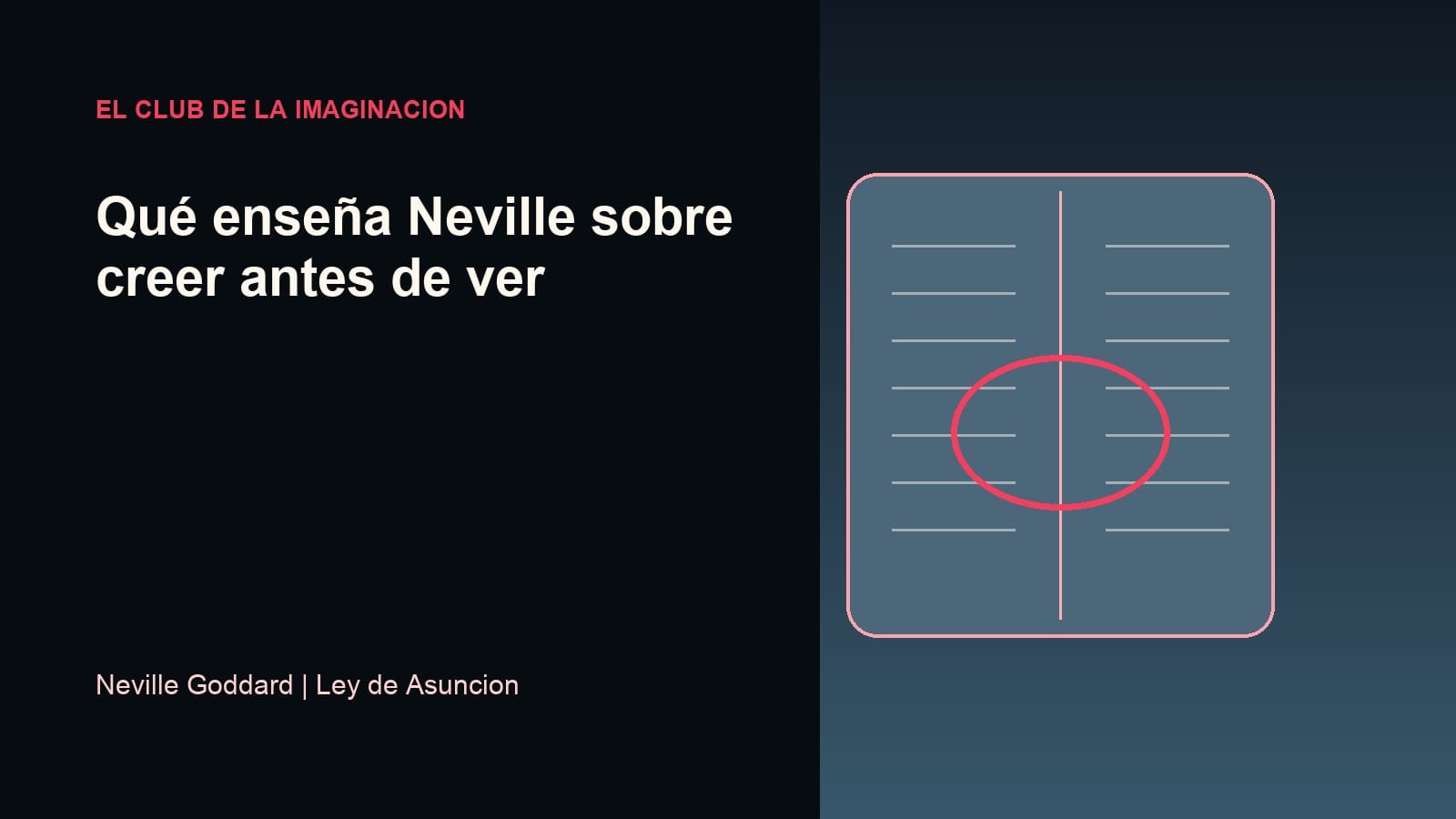 Imagen editorial para Qué enseña Neville sobre creer antes de ver