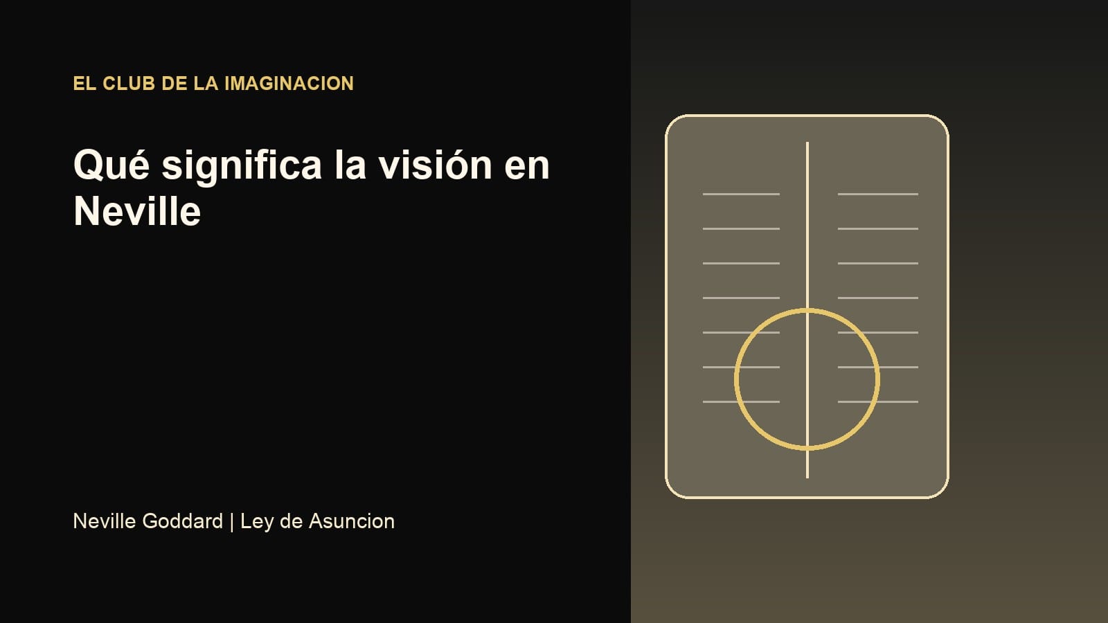 Imagen editorial para Qué significa la visión en Neville