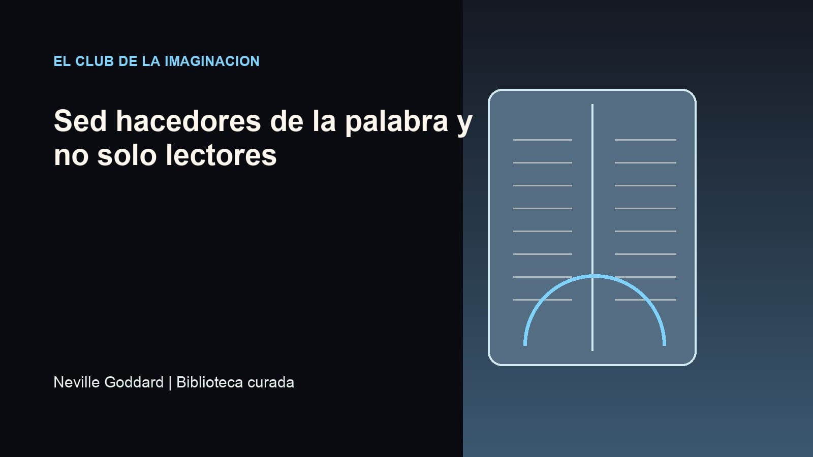 Imagen editorial para Sed hacedores de la palabra y no solo lectores